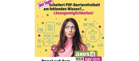 Hot Topic: Scheitert PDF-Barrierefreiheit am fehlenden Wissen? ... Lösungsmöglichkeiten! Eine etwas orientierungslose und nachdenkende Frau. Um sie herum schwirren Begriffe und Icons rund um PDF-Barrierefreiheit wie WCAG, PDFUA, H2. Panel auf dem axes4 Day 2025. Berlin, 27. März 2025