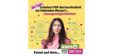 Hot Topic: Scheitert PDF-Barrierefreiheit am fehlenden Wissen? ... Lösungsmöglichkeiten! Eine etwas orientierungslose und nachdenkende Frau. Um sie herum schwirren Begriffe und Icons rund um PDF-Barrierefreiheit wie WCAG, PDFUA, H2. Panel auf dem axes4 Day 2025. Berlin, 27. März 2025